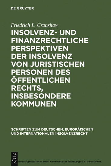 Insolvenz- und finanzrechtliche Perspektiven der Insolvenz von juristischen Personen des öffentlichen Rechts, insbesondere Kommunen main product photo