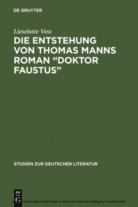 Die Entstehung von Thomas Manns Roman 'Doktor Faustus'