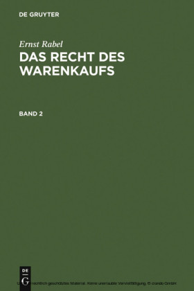 Ernst Rabel: Das Recht des Warenkaufs. Band 2