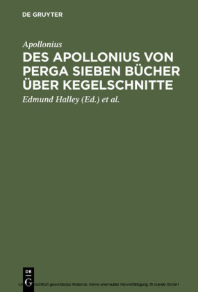Des Apollonius von Perga sieben Bücher über Kegelschnitte