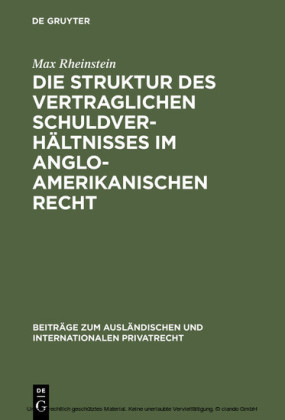 Die Struktur des vertraglichen Schuldverhältnisses im anglo-amerikanischen Recht
