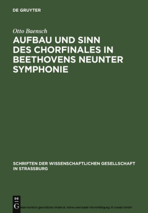 Aufbau und Sinn des Chorfinales in Beethovens neunter Symphonie