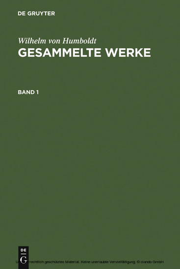 Wilhelm von Humboldt: Gesammelte Werke. Band 1. Bd.1 main product photo