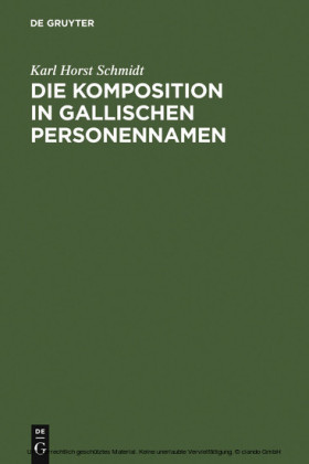Die Komposition in gallischen Personennamen