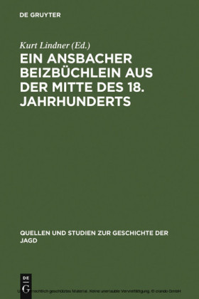 Ein Ansbacher Beizbüchlein aus der Mitte des 18. Jahrhunderts