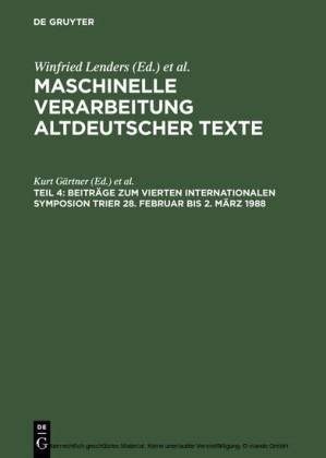 Beiträge zum Vierten Internationalen Symposion Trier 28. Februar bis 2. März 1988