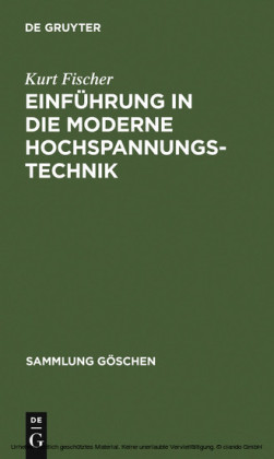 Einführung in die moderne Hochspannungstechnik