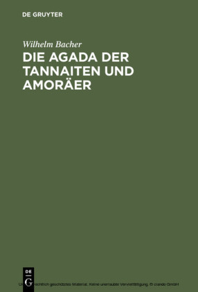 Die Agada der Tannaiten und Amoräer