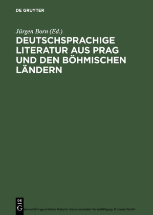 Deutschsprachige Literatur aus Prag und den böhmischen Ländern
