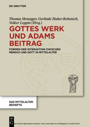 Gottes Werk und Adams Beitrag