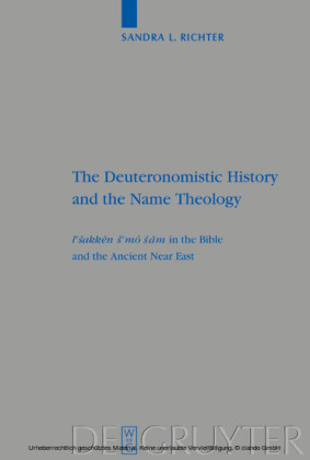The Deuteronomistic History and the Name Theology