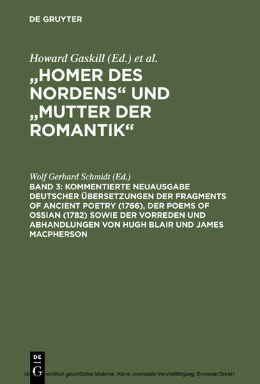 Kommentierte Neuausgabe deutscher Übersetzungen der Fragments of Ancient Poetry (1766), der Poems of Ossian (1782) sowie der Vorreden und Abhandlungen von Hugh Blair und James Macpherson main product photo
