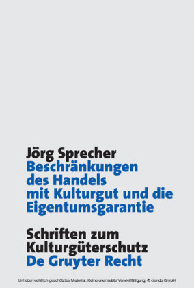 Beschränkungen des Handels mit Kulturgut und die Eigentumsgarantie