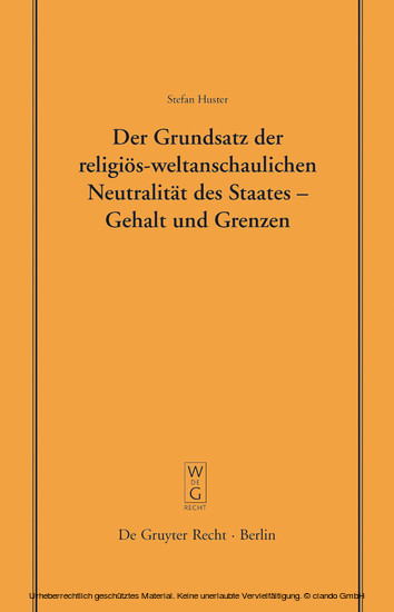 Der Grundsatz der religiös-weltanschaulichen Neutralität des Staates - Gehalt und Grenzen main product photo