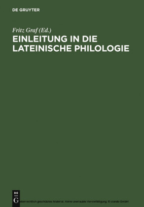 Einleitung in die lateinische Philologie