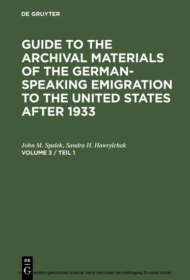 Guide to the Archival Materials of the German-speaking Emigration to the United States after 1933. Volume 3 main product photo