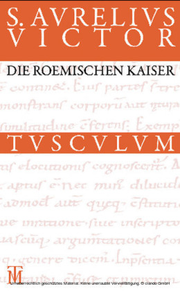 Die römischen Kaiser / Liber de Caesaribus