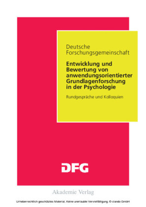 Entwicklung und Bewertung von anwendungsorientierter Grundlagenforschung in der Psychologie