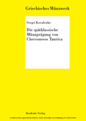 Die spätklassische Münzprägung von Chersonesos Taurica