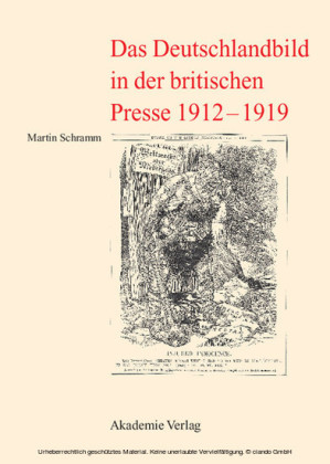 Das Deutschlandbild in der britischen Presse 1912-1919
