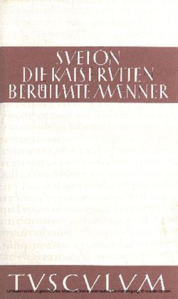Die Kaiserviten. Berühmte Männer / De vita Caesarum. De viris illustribus