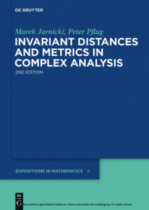 Invariant Distances and Metrics in Complex Analysis