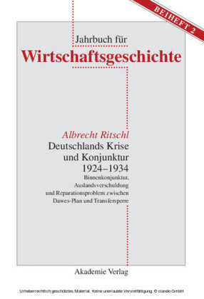 Deutschlands Krise und Konjunktur 1924-1934