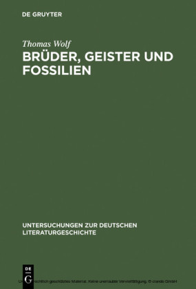 Brüder, Geister und Fossilien