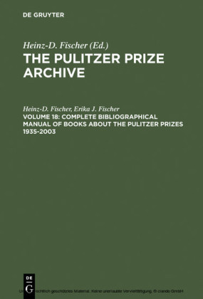 Complete Bibliographical Manual of Books about the Pulitzer Prizes 1935-2003