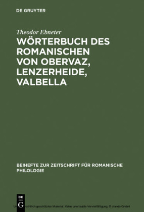 Wörterbuch des Romanischen von Obervaz, Lenzerheide, Valbella