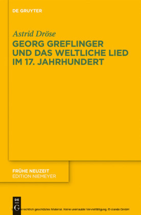 Georg Greflinger und das weltliche Lied im 17. Jahrhundert