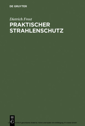 Praktischer Strahlenschutz