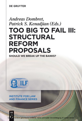 Too Big to Fail III: Structural Reform Proposals