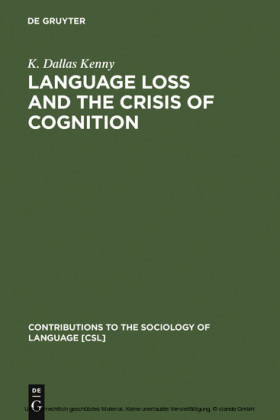 Language Loss and the Crisis of Cognition