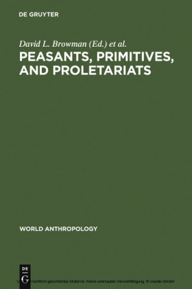 Peasants, Primitives, and Proletariats