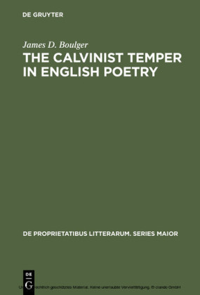 The Calvinist Temper in English Poetry