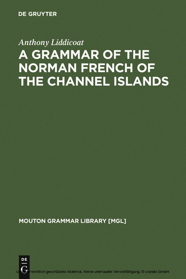 A Grammar of the Norman French of the Channel Islands main product photo