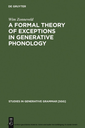 A Formal Theory of Exceptions in Generative Phonology