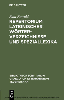 Repertorium lateinischer Wörterverzeichnisse und Speziallexika