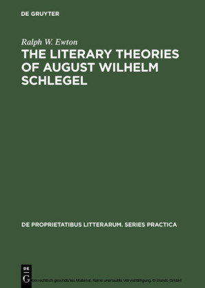 The literary Theories of August Wilhelm Schlegel