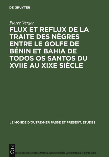 Flux et reflux de la traite des nègres entre le Golfe de Bénin et Bahia de Todos os Santos du XVIIe au XIXe siècle main product photo