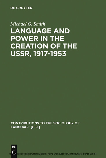 Language and Power in the Creation of the USSR, 1917-1953 main product photo