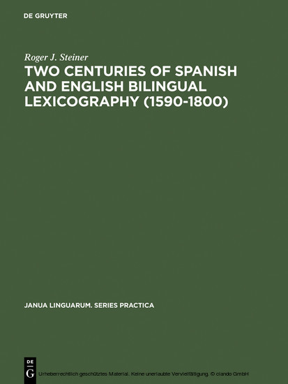 Two Centuries of Spanish and English Bilingual Lexicography (1590-1800) main product photo
