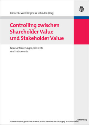 Controlling zwischen Shareholder Value und Stakeholder Value