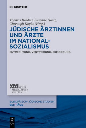 Jüdische Ärztinnen und Ärzte im Nationalsozialismus