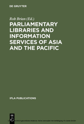 Parliamentary Libraries and Information Services of Asia and the Pacific