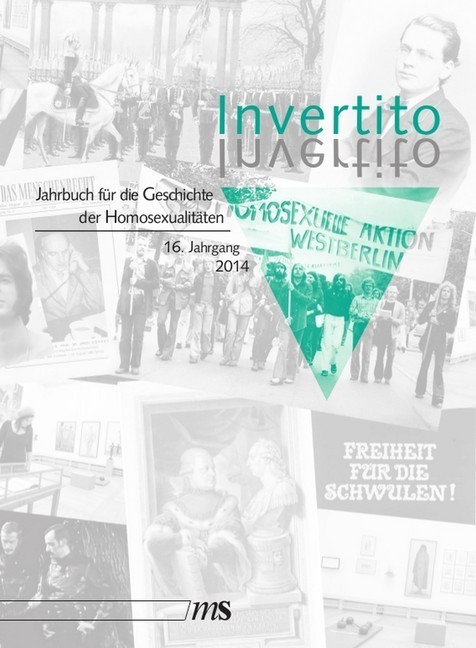 Invertito. Jahrbuch für die Geschichte der Homosexualitäten / Invertito. 16. Jahrgang 2014 main product photo