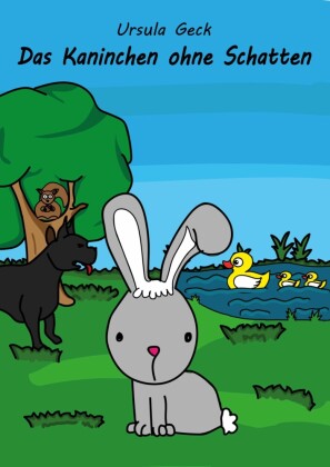 Das Kaninchen ohne Schatten