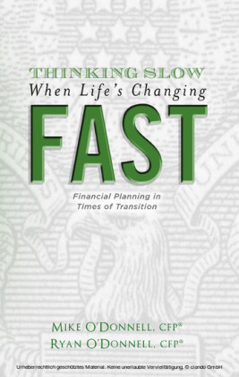 Thinking Slow When Life's Changing Fast