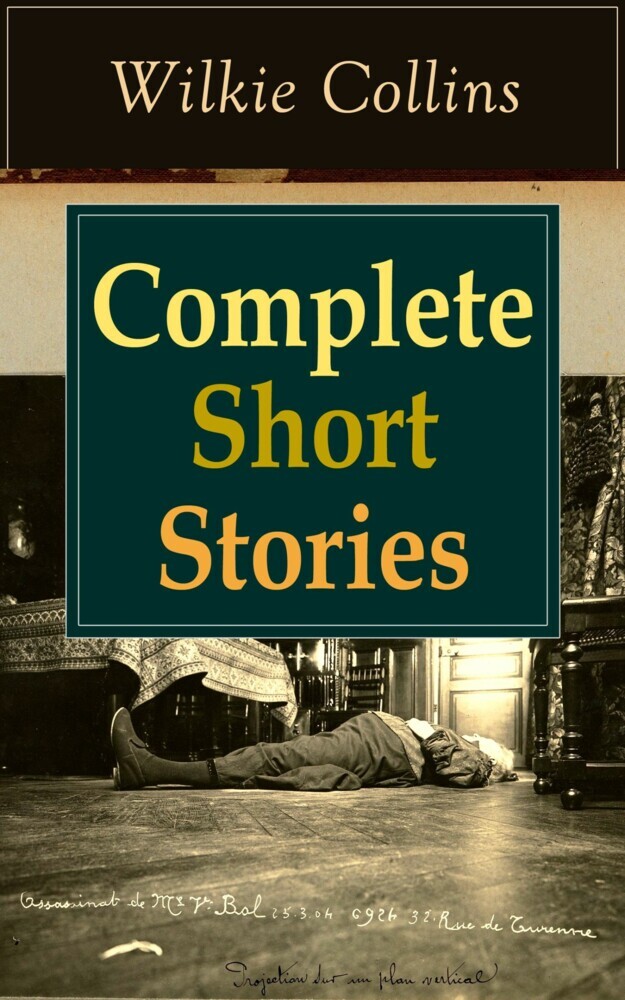 Complete Short Stories of Wilkie Collins main product photo